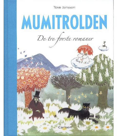 Mumitrolden. De tre første romaner