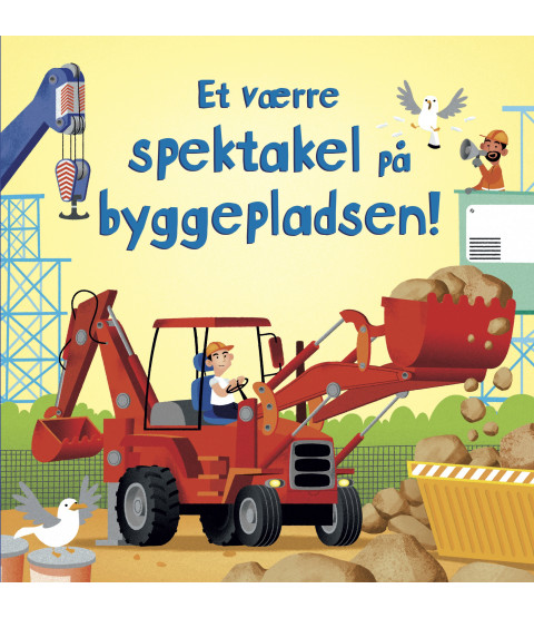 Et værre spektakel på byggepladsen m/lyd