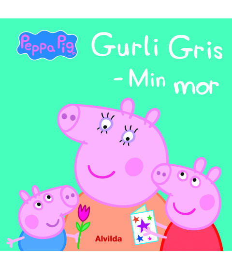 Gurli Gris - Min mor