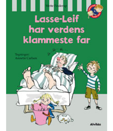 Lasse-Leif har verdens klammeste far
